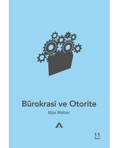 Bürokrasi ve Otorite