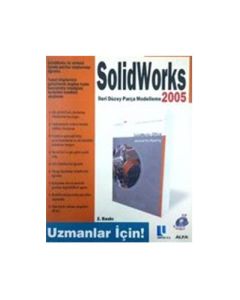 SolidWorks İleri Düzey Parça Modelleme 2005