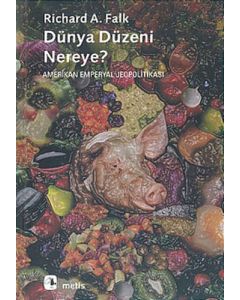 Dünya Düzeni Nereye?