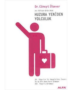 Huzura Yeniden Yolculuk