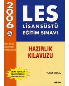 LES Lisansüstü Eğitim Sınavı Hazırlık Kılavuzu 2006