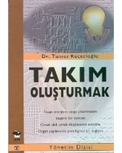 Takım Oluşturmak