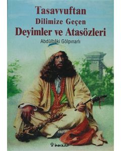 Tasavvuftan Dilimize Geçen Deyimler ve Atasözleri