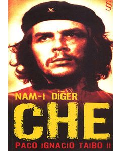 Nam-ı Diğer Che (Ciltli)
