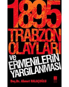 1895 Trabzon Olayları ve Ermenilerin Yargılanması