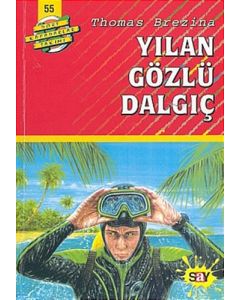 Dört Kafadarlar Takımı 55 - Yılan Gözlü Dalgıç 