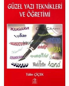 Güzel Yazı Teknikleri ve Öğretimi