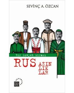 Bir Sovyet Mirası Rus Azınlıklar
