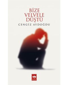 Bize Velvele Düştü