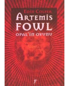 Artemis Fowl 4 - Opal’in Oyunu