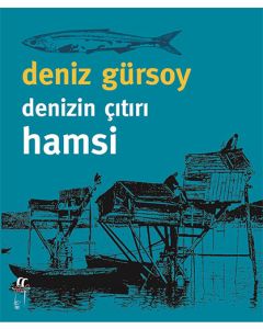 Denizin Çıtırı Hamsi