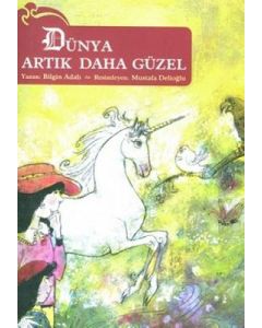 Dünya Artık Daha Güzel