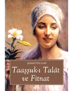 Taaşuk-ı Talât ve Fitnat