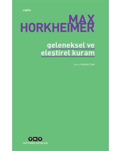 Geleneksel ve Eleştirel Kuram