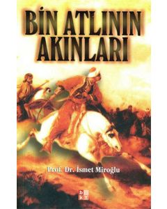Bin Atlının Akınları