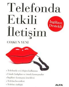 Telefonda Etkili İletişim