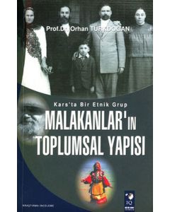 Kars'ta Bir Etnik Grup Malakanlar'ın Toplumsal Yapısı
