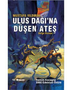 Ulus Dağı’na Düşen Ateş