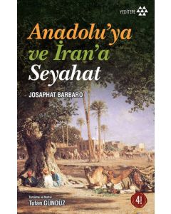 Anadolu’ya ve İran’a Seyahat