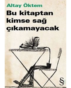Bu Kitaptan Kimse Sağ Çıkamayacak