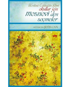 Okullar İçin Mesnevi’den Seçmeler
