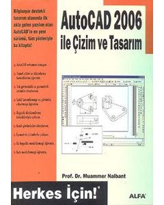 Autocad 2006 İle Çizim ve Tasarım