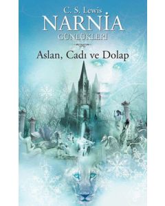 Narnia Günlükleri 2 - Aslan Cadı ve Dolap