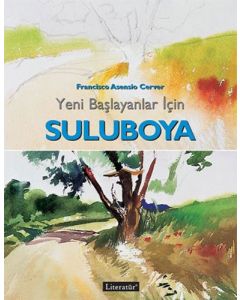 Yeni Başlayanlar İçin Suluboya