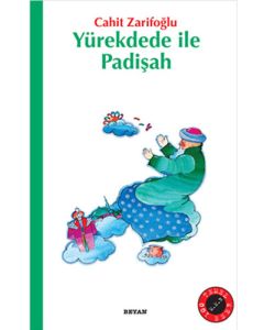 Yürekdede ile Padişah