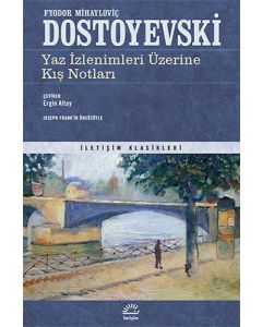 Yaz İzlenimleri Üzerine Kış Notları