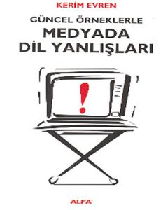 Medyada Dil Yanlışları