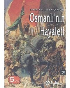 Osmanlı’nın Hayaleti