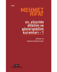 XX. Yüzyılda Dilbilim ve Göstergebilim Kuramları 1