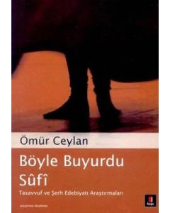 Böyle Buyurdu Sûfî