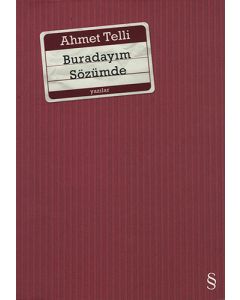 Buradayım Sözümde