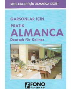 Garsonlar İçin Pratik Almanca
