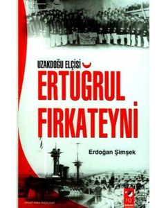 Uzakdoğu Elçisi Ertuğrul Fırkateuni