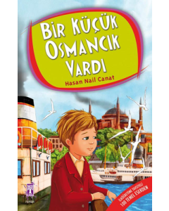 Bir Küçük Osmancık Vardı