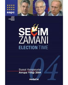 Seçim Zamanı - Siyasal Kampanyalar - Avrupa Yıllığı (Ciltli)