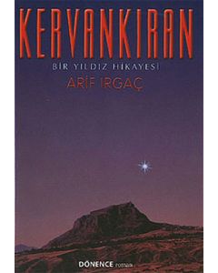 Kervankıran-Bir Yıldız Hikayesi