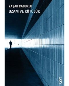 Uzam ve Kötülük