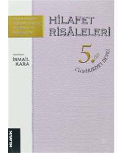 Hilafet Risâleleri 5. Cilt