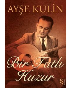 Bir Tatlı Huzur
