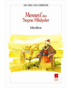 Mesnevi'den Seçme Hikayeler