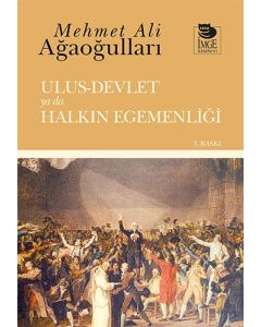 Ulus - Devlet ya da Halkın Egemenliği