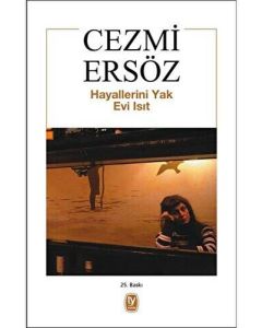 Hayallerini Yak Evi Isıt 