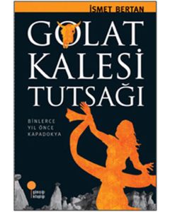 Golat Kalesi Tutsağı
