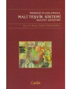 Merkezi Planlamada Mali Teşvik Sistemi Sovyet Deneyimi