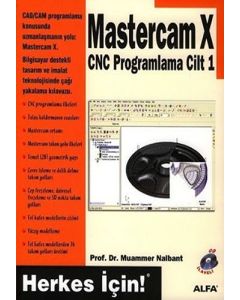 Mastercam X CNC Programlama Cilt 1
