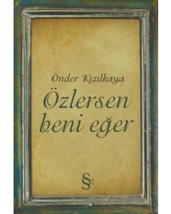 Özlersen Beni Eğer
